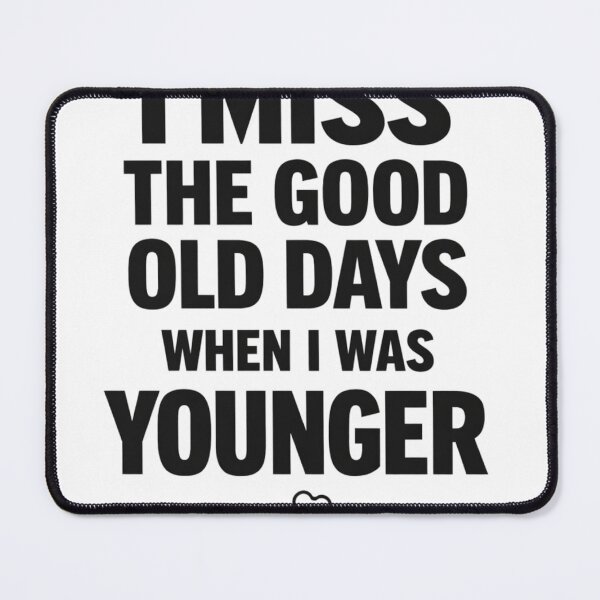 Item preview, Cool Vintage Vibes Tee I Miss The Good Old Days When I Was Younger T-Shirt, Nostalgic Humor Gift, Retro Graphic Tee designed and sold by Inkvado.