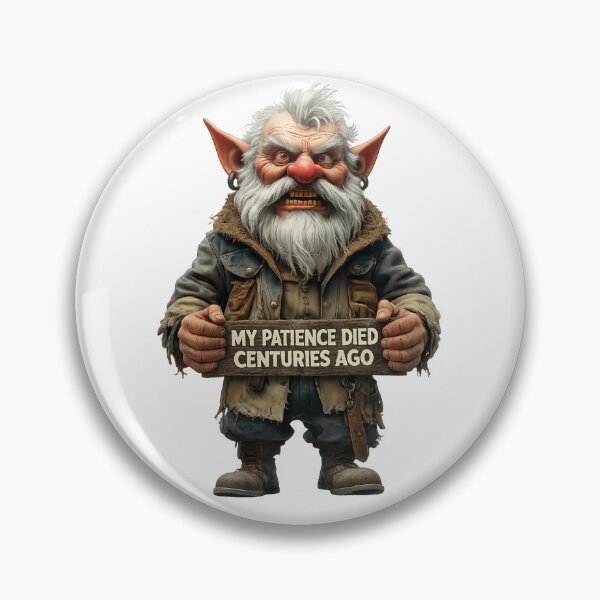 Item preview, Grumpy Dwarf – “My Patience Died Centuries Ago” designed and sold by AleksKos.