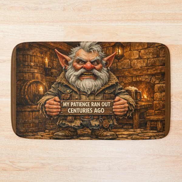 Item preview, Grumpy Dwarf – “My Patience Died Centuries Ago” designed and sold by AleksKos.