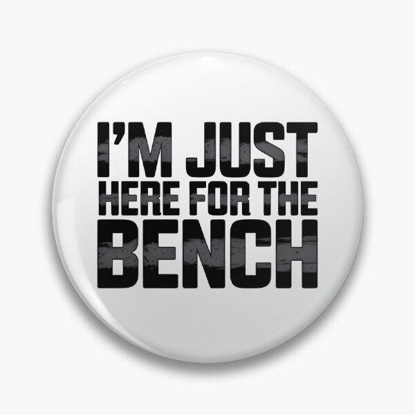 Item preview, I'm Just Here For The Bench - Bodybuilding & Gym Humor designed and sold by ViralVibeLab.