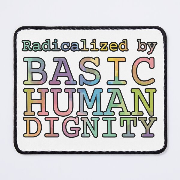 Item preview, Radicalized by Basic Human Dignity - Social Justice Advocacy Art Outline Color designed and sold by RareSquareBearArts.