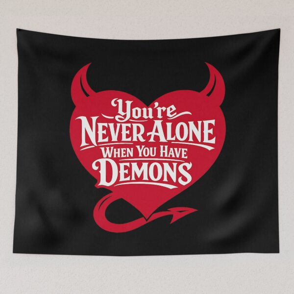 Item preview, You’re Never Alone – Devil Heart Dark Humor designed and sold by SidTastic .