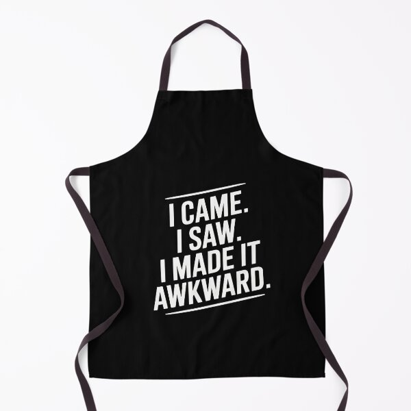 Item preview, I came. I saw. I made it awkward designed and sold by Enea Kelo.