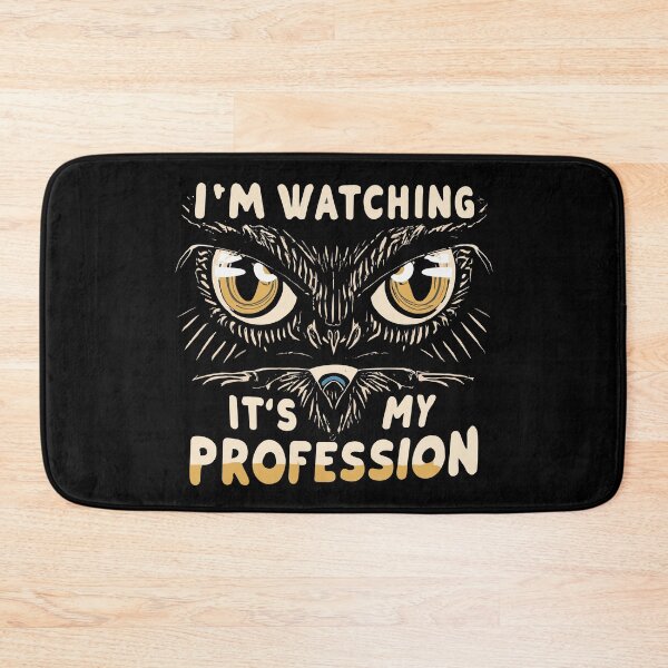 Item preview, I'm Watching It's My Profession – Funny Psychologist Owl Design designed and sold by CyfroweMysli.