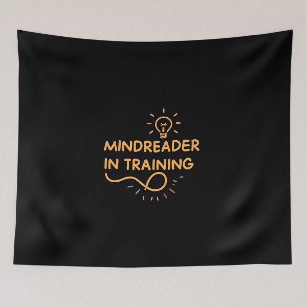 Item preview, Mindreader In Training – Funny Therapist Humor Design designed and sold by CyfroweMysli.
