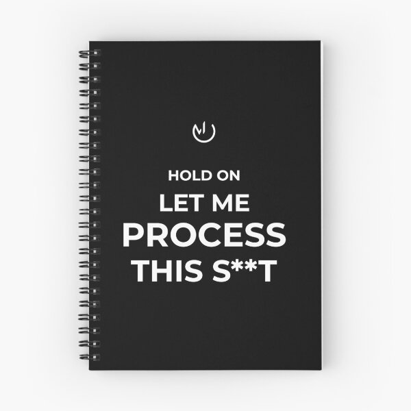 Item preview, Hold On Let Me Process This S**T – Funny Sarcastic Humor Design designed and sold by mostly_offline.