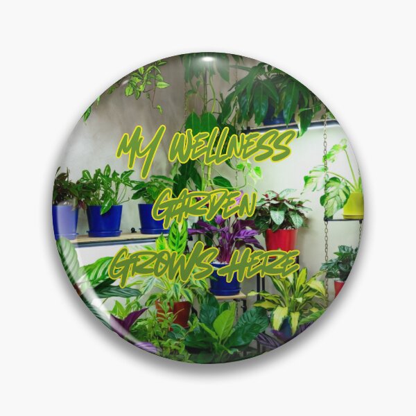 Item preview, My Wellness Garden Grows Here designed and sold by  ViralVisionsCreating .