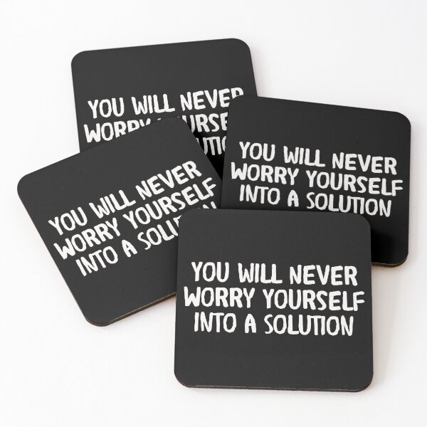 Item preview, You Will Never Worry Yourself Into A Solution designed and sold by RustyDusTees.