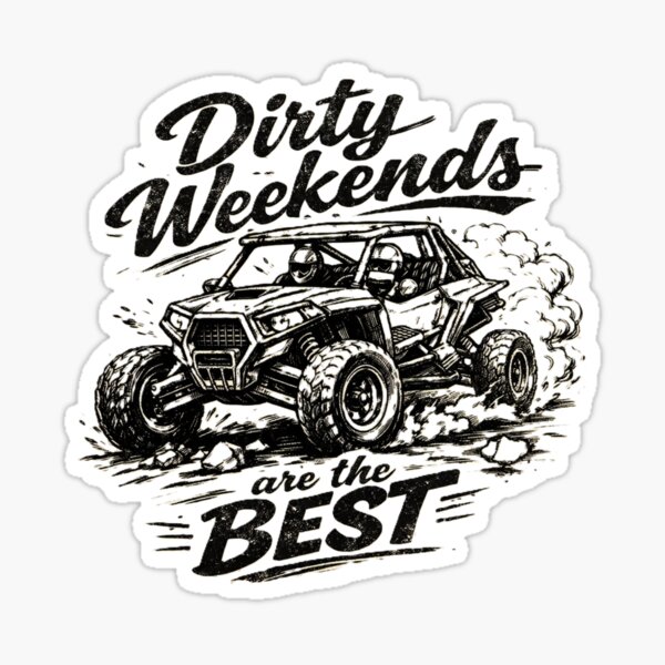 Dirty Weekends Sticker