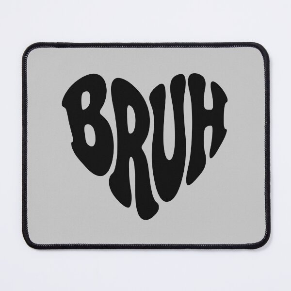 Item preview, Bruh Black Heart Wavy Typography designed and sold by WAMTEES.