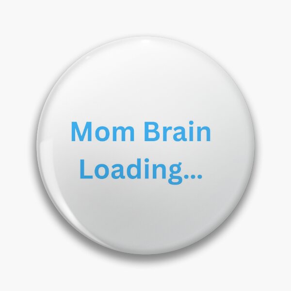 Item preview, Mom Brain Loading Funny Motherhood Shirt designed and sold by CozyMomDesigns.