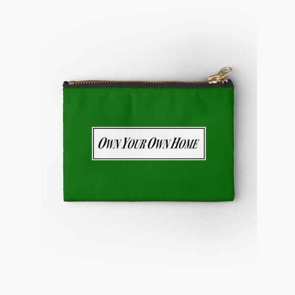 Item preview, Own Your Own Home designed and sold by Normbot2000.