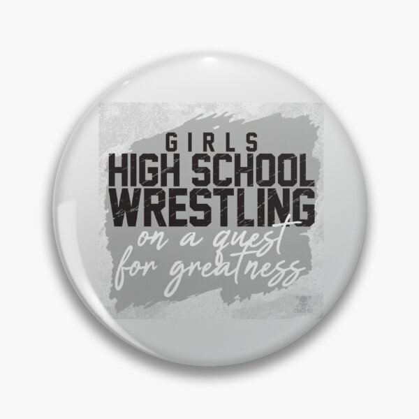 Item preview, Girls High School Wrestling on a Quest for Greatness designed and sold by Coach-Riz.