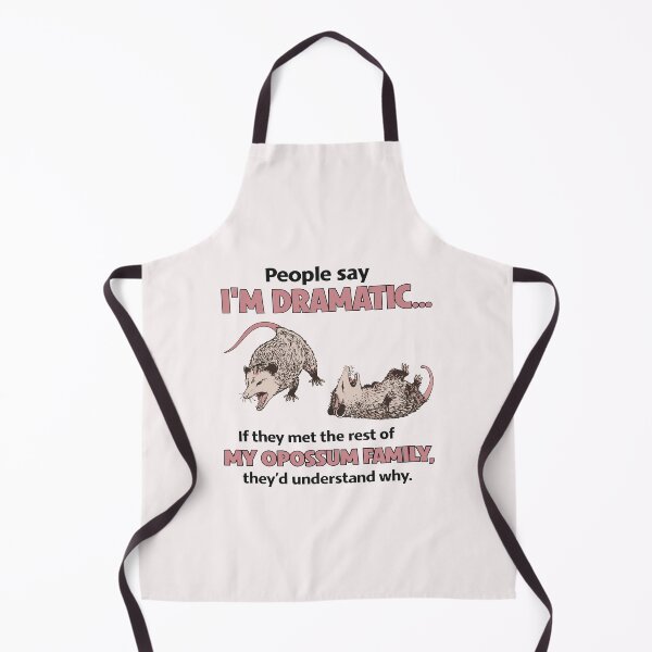 Item preview, Funny Opossum Dramatic Family-Quote Possum Humor designed and sold by JessArty ⭐⭐⭐⭐⭐.