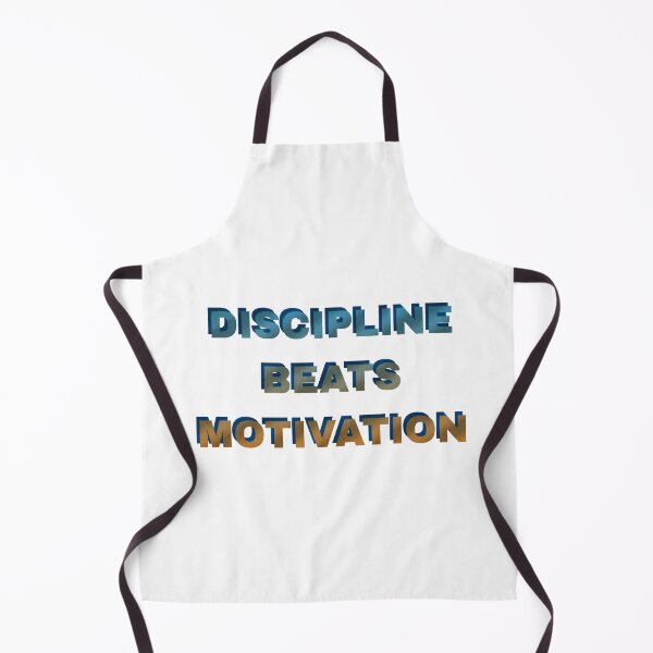Item preview, Discipline beats motivation designed and sold by ManikRaja.