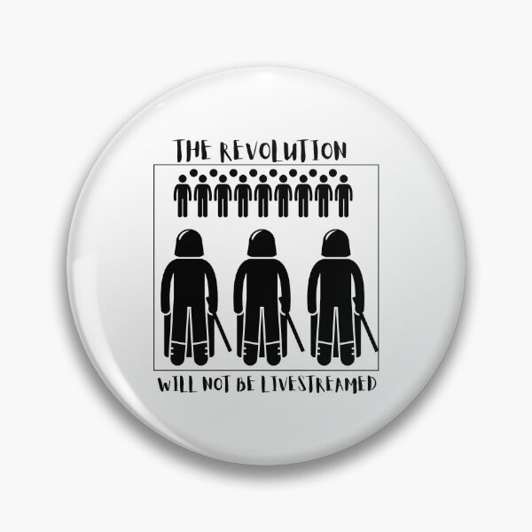 Item preview, The Revolution will not be Livestreamed designed and sold by ItsAllAboutMeme.