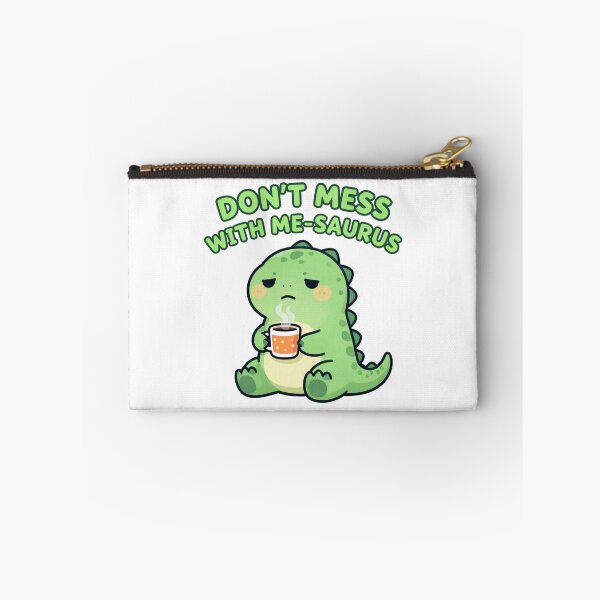 Item preview, Don't Mess With Me-saurus - Funny Tired Coffee Dinosaur Pun designed and sold by RohiMade.