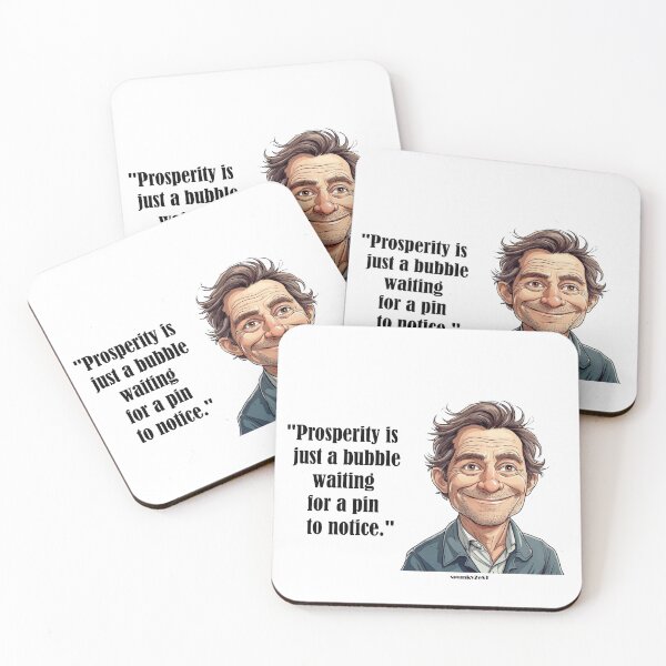 Item preview, "Prosperity is just a bubble waiting for a pin to notice." - Enzo @ spunkyZeST designed and sold by spunkyZeST.