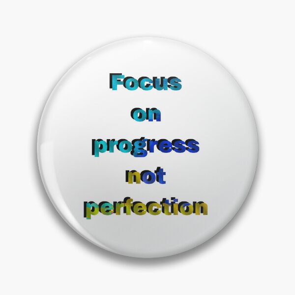 Item preview, Focus on progress not perfection designed and sold by ManikRaja.