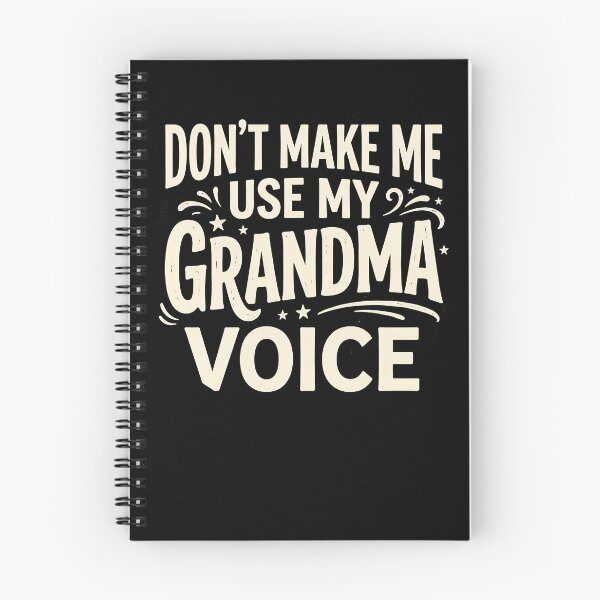 Item preview, Don't Make Me Use My Grandma Voice Grandmother Mother's Day Gear designed and sold by DynamicDesign.