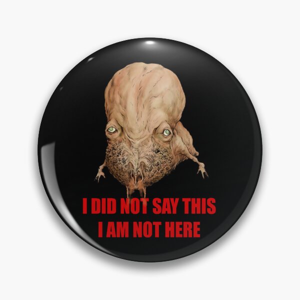 Item preview,  Dune 3rd Stage Guild Navigator I Did Not Say This I Am Not Here designed and sold by AZABSTORE.