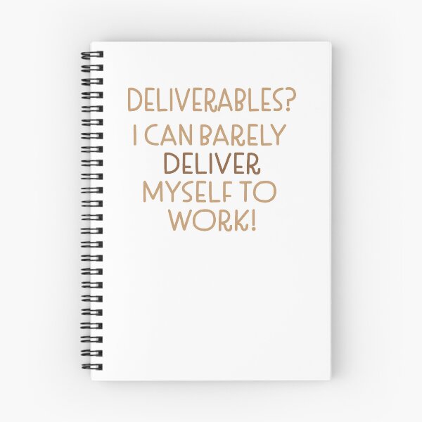 Item preview, Deliverables i can barely deliver myself to work designed and sold by jazzydevil.