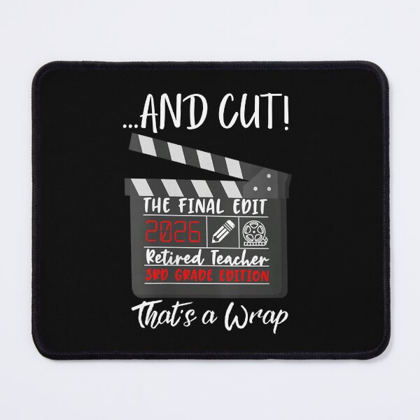 Item preview, Retired Teacher 2026 That's A Wrap 3rd Grade Graduation designed and sold by Ali-printshop.