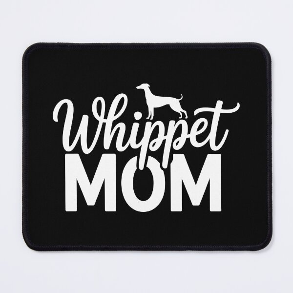 Item preview, Whippet Mom designed and sold by theartfulaspie.