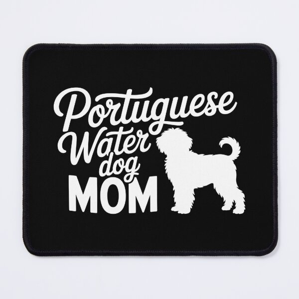 Item preview, Portuguese Water Dog Mom designed and sold by theartfulaspie.