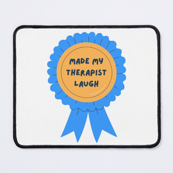 Item preview, made my therapist laugh designed and sold by  StudioAlunsina.
