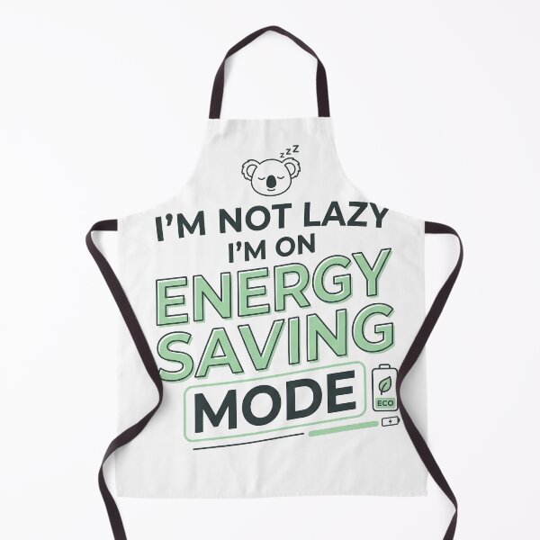 Item preview, Funny Lazy Quote T-Shirt Energy Saving Mode Sarcastic Humor Design designed and sold by WagnerLab.