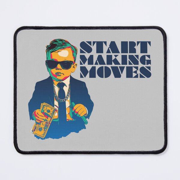 Item preview, Start Making Moves Business Baby designed and sold by UNK-Fatigues.