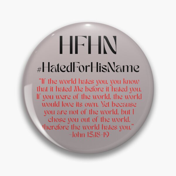Item preview, HFHN #HatedForHisName designed and sold by 24SevenDesigns.