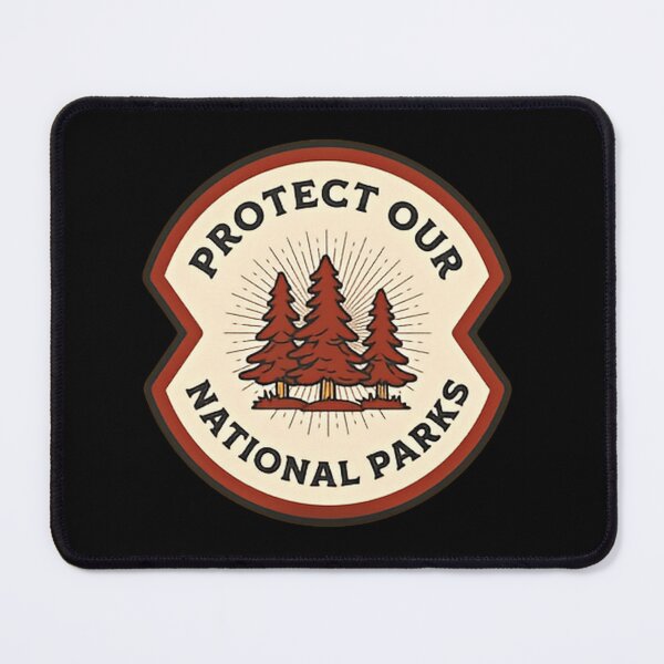 Item preview, Protect Our National Parks Save The Environment Public Lands Respect Nature designed and sold by SkeletonsDanger.