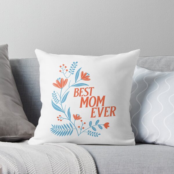 Item preview, Best Mom Ever Cute Mother's Day Gift For Mom designed and sold by DesignbyAACreations .