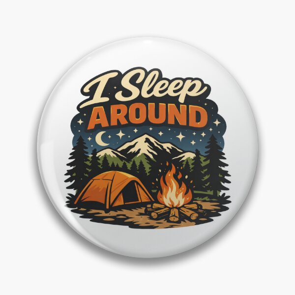 Item preview, Camping- I Sleep Around designed and sold by B-All-Creations.