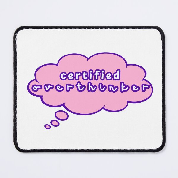 Item preview, Certified Overthinker (I Know I Am) designed and sold by stickerstore333.