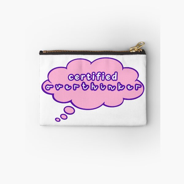 Item preview, Certified Overthinker (I Know I Am) designed and sold by stickerstore333.