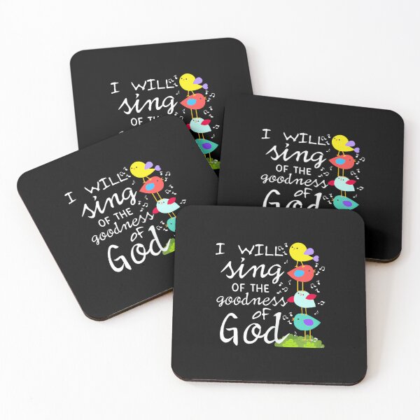 Item preview, I Will Sing of The Goodness of GOD. Woman Gift designed and sold by SethHHoward.