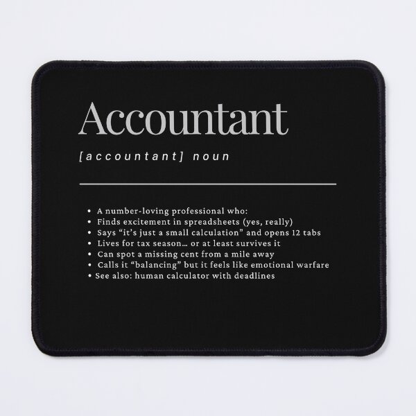 Item preview, Accountant Career Job Definition Dictionary Meaning Funny Text designed and sold by SZPdezigns.