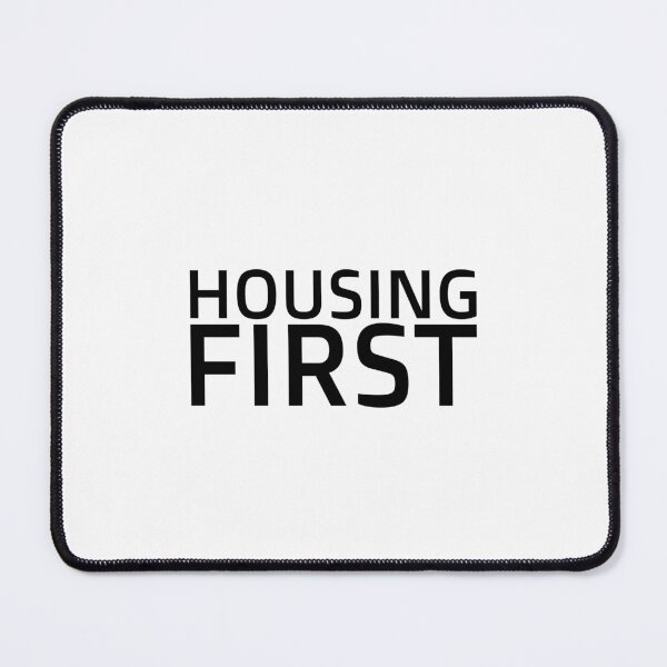 Item preview, Housing First designed and sold by Karisdesignss.