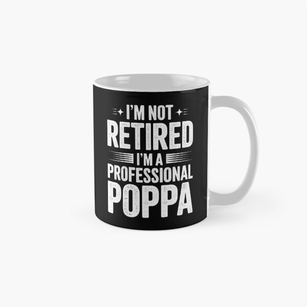 Item preview, I'm Not Retired I'm A Professional Poppa gift for Father day designed and sold by HellD3vil-Art.