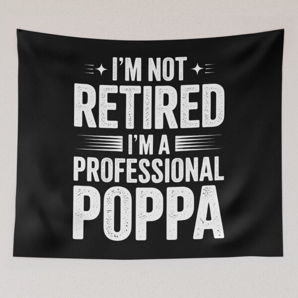 Item preview, I'm Not Retired I'm A Professional Poppa gift for Father day designed and sold by HellD3vil-Art.