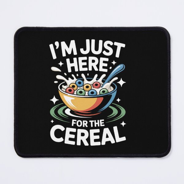 Item preview, I'm Just Here For The Cereals Day Food Lover designed and sold by HellD3vil-Art.