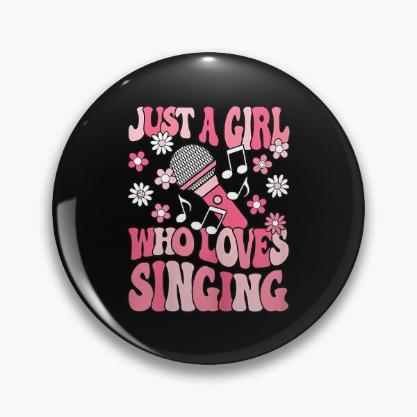 Item preview, Just A Girl Who Loves Singing Groovy Singer Sing Girls designed and sold by SethHHoward.