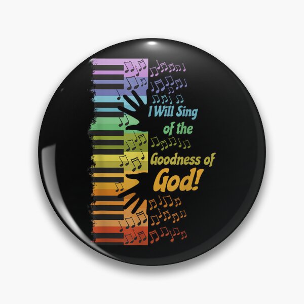 Item preview, I Will Sing of the Goodness of God designed and sold by SethHHoward.