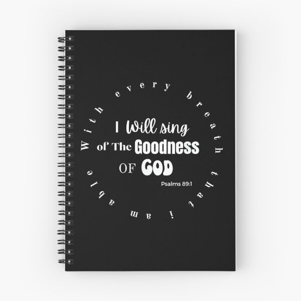 Item preview, I Will Sing of The Goodness of GOD designed and sold by SethHHoward.