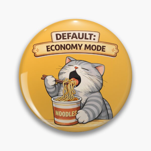 Item preview, Funny Cat Default Economy Mode Cat Humor Adulting Survival Meme designed and sold by Mindworx21.