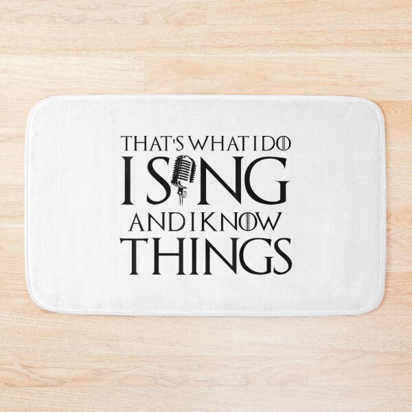 Item preview, I sing and I know things Karaoke Singer Gift designed and sold by SethHHoward.