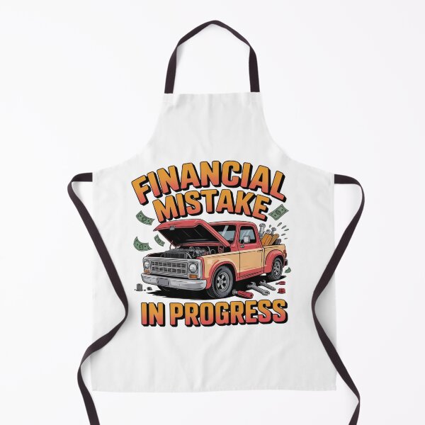 Item preview, Financial Mistake in Progress Car Mechanic - Funny Humor Truck designed and sold by ZACK ART.